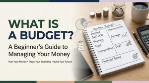What Is a Budget? A Judgment-Free Guide for Beginners